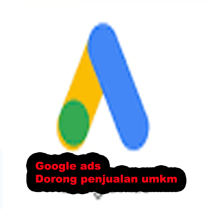 google ads tingkatkan penjualan umkm