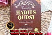 hadits qudsi antara wahyu dan sabda