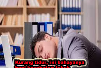 kurang tidur, ini bahayanya bagi kesehatan