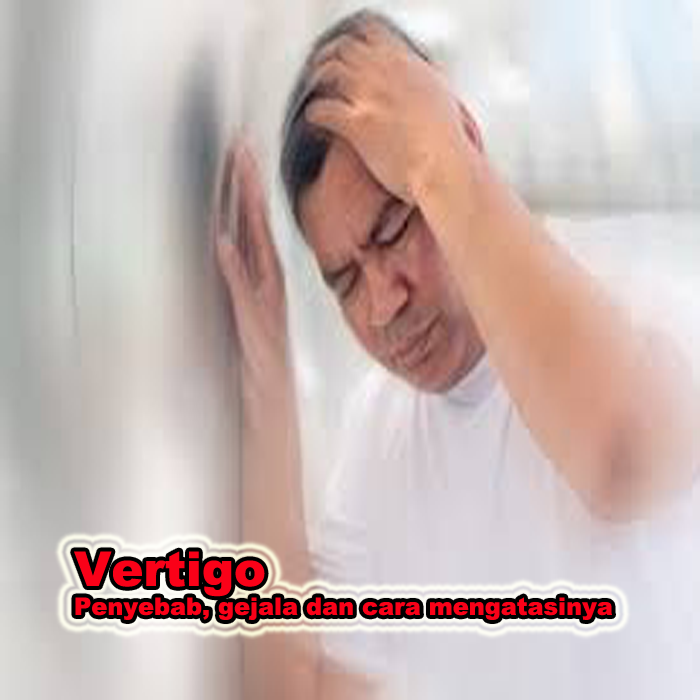 vertigo, gejala, penyebab dan cara mengatasinya